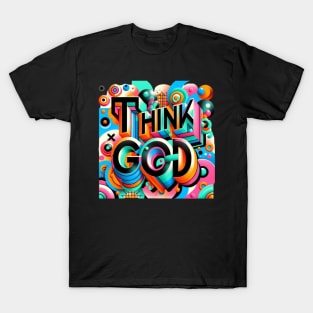 THINK GOD T-Shirt